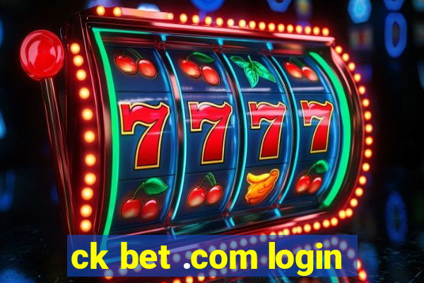 ck bet .com login